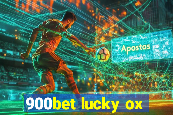 900bet lucky ox