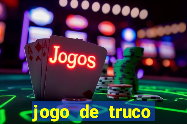 jogo de truco smart truco