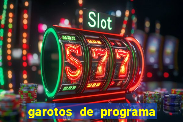 garotos de programa zona leste