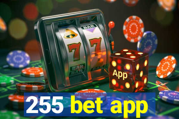 255 bet app