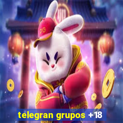 telegran grupos +18