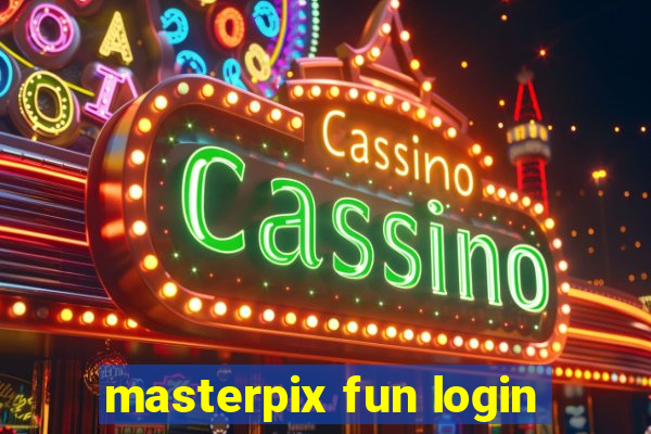 masterpix fun login