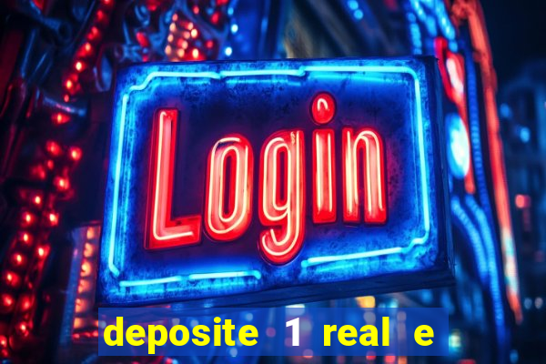 deposite 1 real e ganhe 10 vai de bet