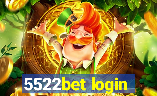 5522bet login