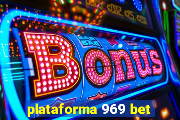 plataforma 969 bet