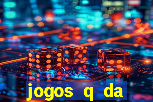 jogos q da dinheiro de verdade