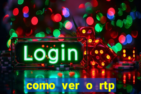 como ver o rtp dos slots