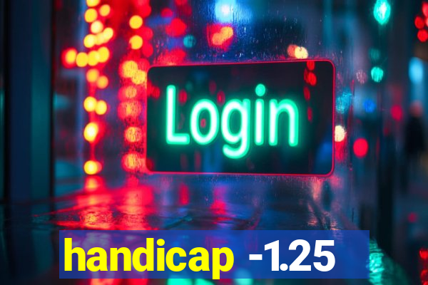 handicap -1.25