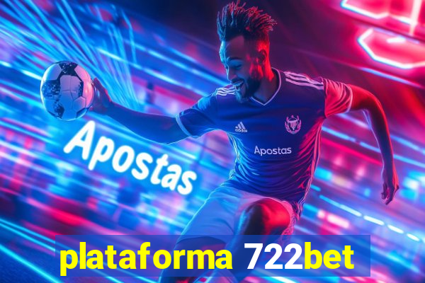 plataforma 722bet