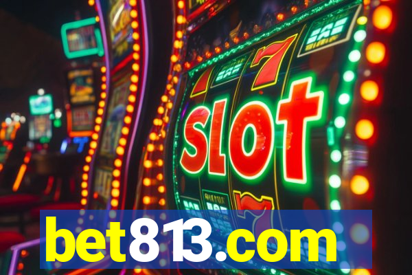 bet813.com