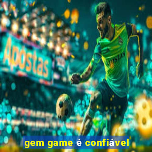 gem game é confiável