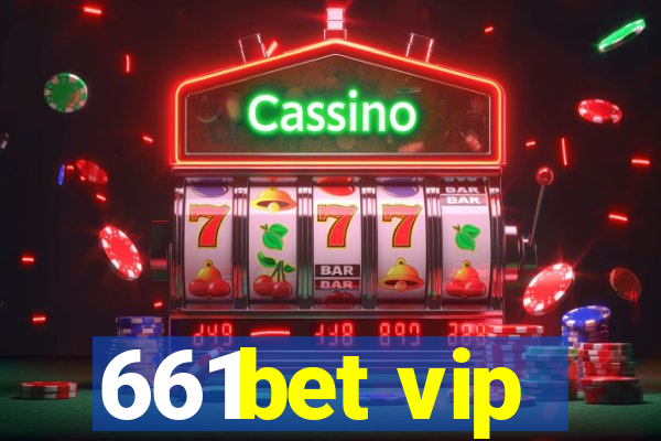 661bet vip