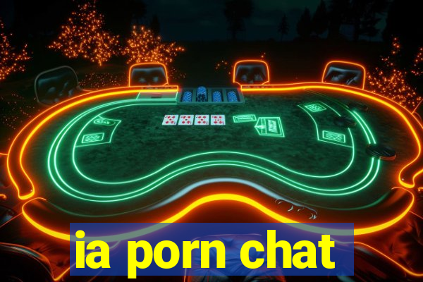 ia porn chat