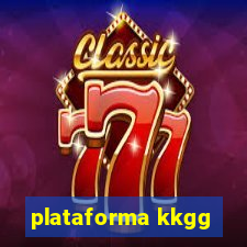 plataforma kkgg