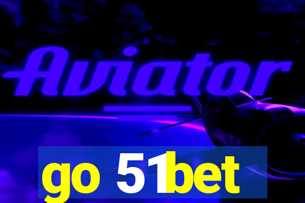 go 51bet