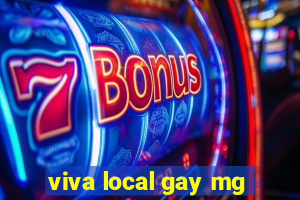 viva local gay mg