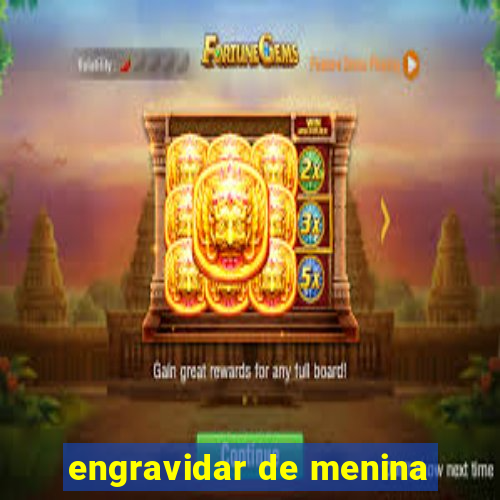 engravidar de menina