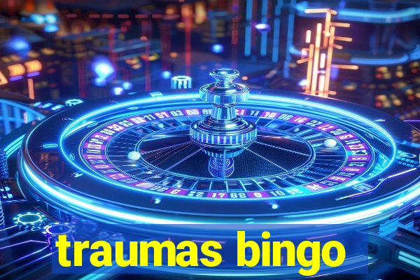 traumas bingo