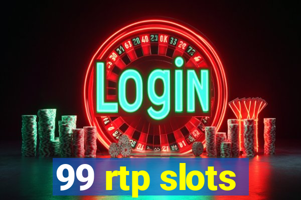 99 rtp slots