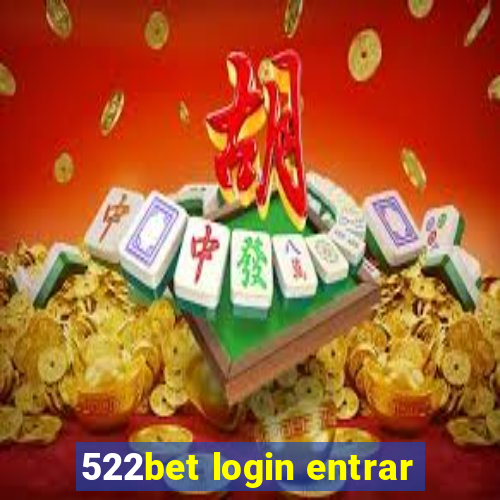 522bet login entrar