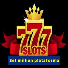 3et million plataforma