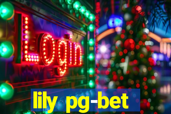 lily pg-bet