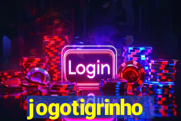 jogotigrinho