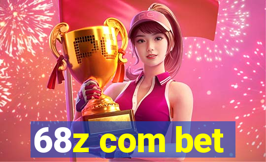 68z com bet