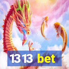 1313 bet