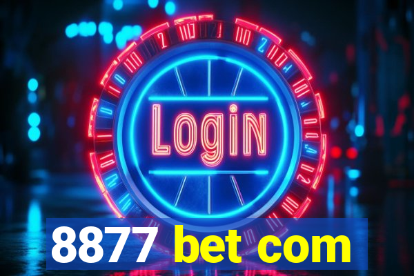 8877 bet com