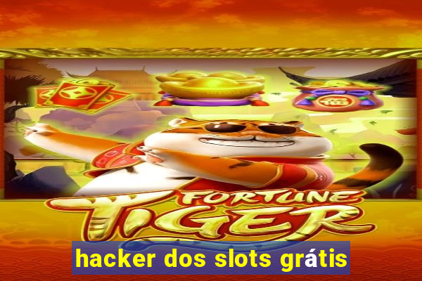 hacker dos slots grátis