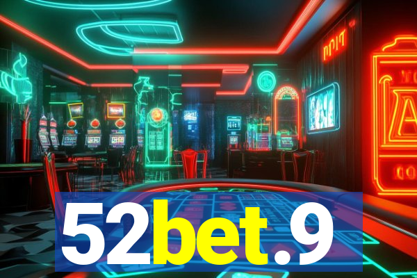 52bet.9