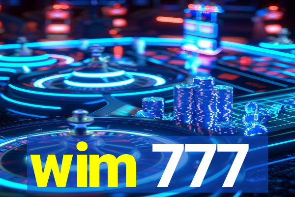 wim 777