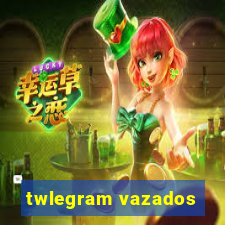 twlegram vazados