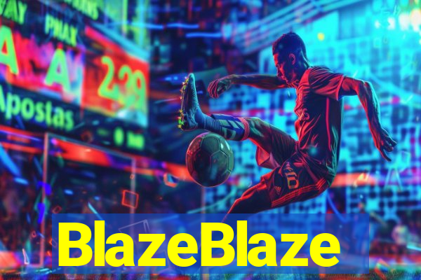 BlazeBlaze