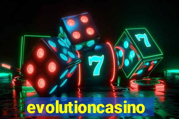 evolutioncasino