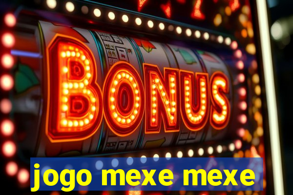 jogo mexe mexe