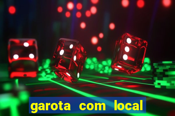 garota com local em joinville