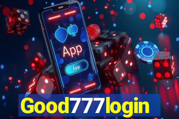 Good777login