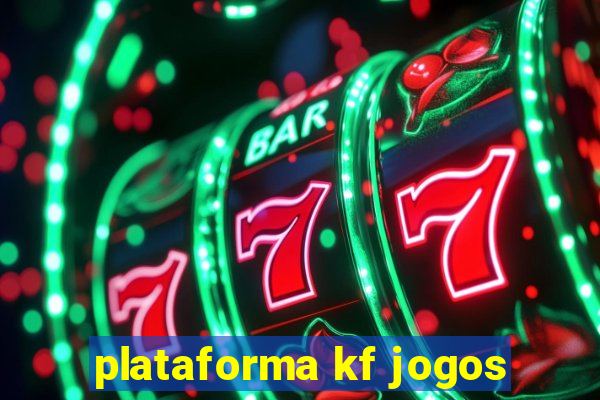 plataforma kf jogos