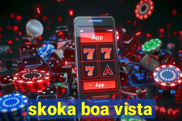 skoka boa vista