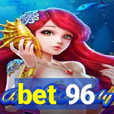 bet 96