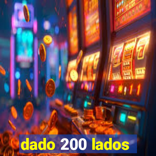 dado 200 lados