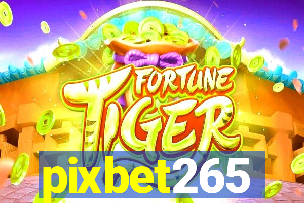 pixbet265