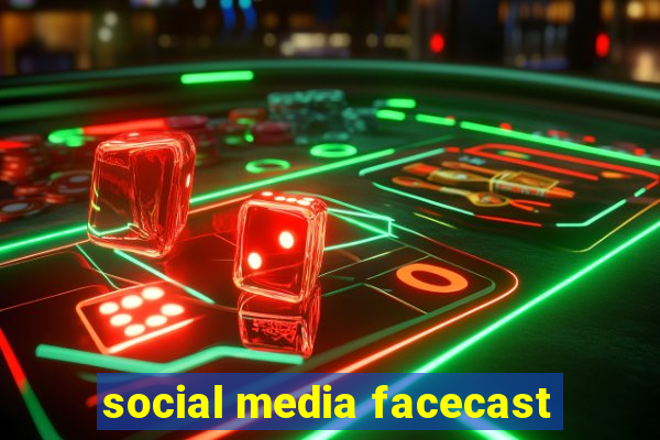 social media facecast