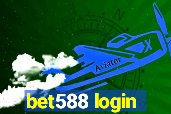 bet588 login