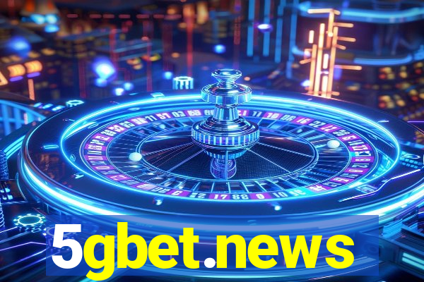 5gbet.news