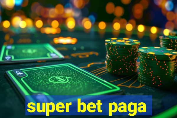 super bet paga