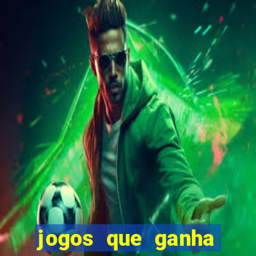 jogos que ganha dinheiro sem depositar