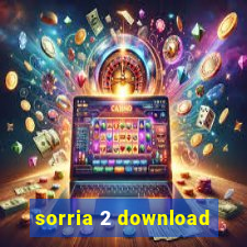 sorria 2 download